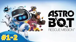 Прохождение Astro Bot Rescue Mission PS4 VR. Мир 1-2