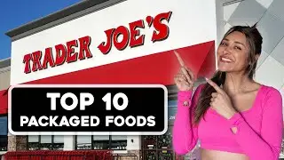 Top 10 Packaged Foods  at Trader Joe’s! Low Carb + Weight Loss