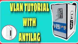 Mikrotik Vlan Config With Antilagv7 Tutorial