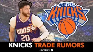 New York Knicks Trade Rumors Ft. Jusuf Nurkić, Robert Williams III & Larry Nance Jr.