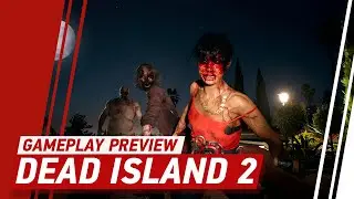 New Dead Island 2 Gameplay - A 9-Minute Trip to Bel-Air, Beverly Hills & the Monarch Film Studios