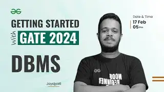 Getting Started with GATE 2024 | DBMS | Joyojyoti