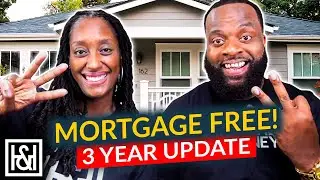 Life After Paying Off Our Mortgage 3 Years Ago!