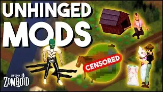 The Most UNHINGED Mods In Project Zomboid! The Best Project Zomboid Mods For The Disturbed in 2023