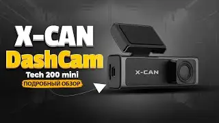 X-CAN DashCam Tech 200 mini - Компактный видеорегистратор с Wi-Fi и доступной ценой!