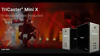 NewTek TriCaster Mini X Promo