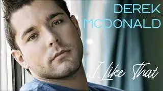 Derek McDonald - I Like That