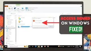 Fix Windows 10: Access is Denied Error!