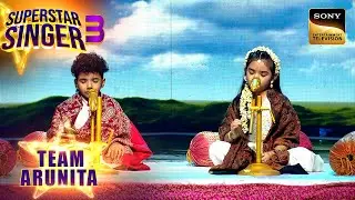 Chitthi Aai Hai पर Avirbhav और Pihu के भावुक करने वाले सुर | Superstar Singer 3 | Team Arunita