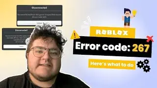 You Were Kicked From this Game - How to Fix Roblox Error Code 267