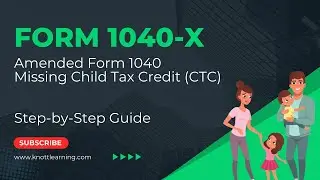 IRS Form 1040-X  |  How to File Amended Form 1040 - Child Tax Credit (CTC) on Form 8812