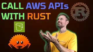 Call Amazon S3 APIs with AWS SDK for Rust | Rust Programming Tutorial for Developers