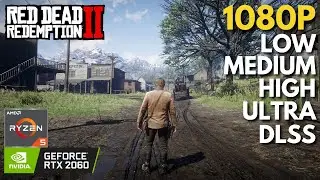 Red Dead Redemption 2 - RTX 2060 + Ryzen 5 5600 | All Settings Tested