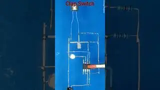 Simple Clap Switch Circuit | Science Projects #shorts