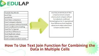 How To Use Text Join Function for Combining the Data in Multiple Cells