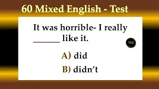 60 Mixed Tenses Quiz | Verbs in English Grammar | English Practice Test | No.1 Quality English