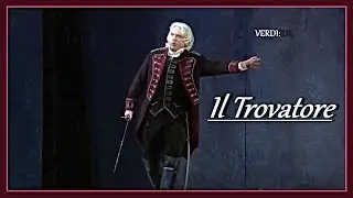 VERDI Il Trovatore (HD) Dmitri Hvorostovsky