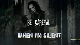 Be Careful When I'm Silent.... Full Attitude Whatsapp Status For Boys / High Attitude