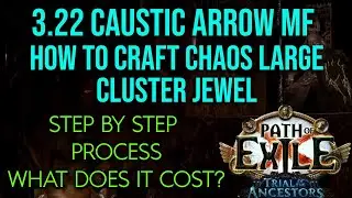 ❰Path of Exile 3.22 Trial of the Ancestors❱ How to craft Chaos Large Cluster Jewel for CA MF