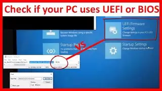 Check if your PC uses UEFI or BIOS