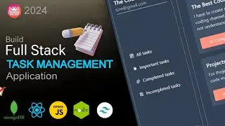 Build And Deploy Full Stack Task Management Application | React , Node JS , Express JS, Mongo DB