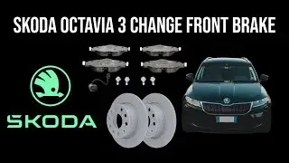 Skoda Octavia 3 Change Front Brake