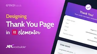 Designing Elementor Thank you Page | JetWooBuilder plugin