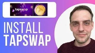 TapSwap APP | How To Install TapSwap APP - Complete Guide