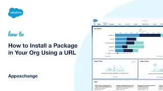 How to Install a Package in Your Org Using a URL | Salesforce AppExchange