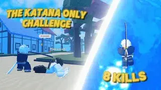 [GPO] The Katana Only Challenge...