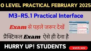 M3-R5.1 Practical Exam Interface 2025 | Python Practical Exam Big Update 2025 | Olevel Python