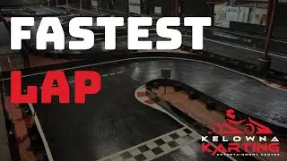 How to go FAST at KELOWNA KARTING!