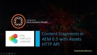 Content Fragments in AEM 6.5 & Assets HTTP API