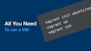 Vagrant #1 - Save hours by automating VM installs