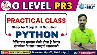 Python Programming (PR3) Practical  || O Level Practical || GyanXp