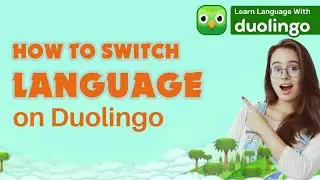 🌐 How to Switch Language on Duolingo: Learn Multiple Languages Easily | Quick Guide