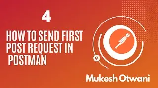 How To Send Post Request In Postman- Postman Tutorial For Beginner