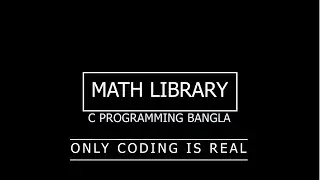 Math library in C | Math library in C explained in bangla | Math library in C | Only Coding Is Real