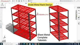 Solidworks Tutorials| Sheet Metal Rack Design In Solidworks 2023| 