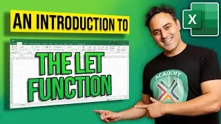 Introduction to the Microsoft Excel LET Function