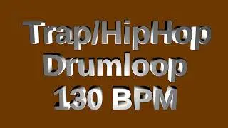 Trap/Hip Hop Drum Loop 130 BPM