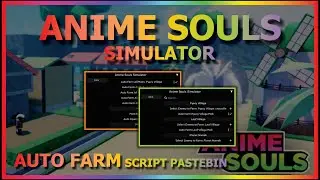 ANIME SOULS SIMULATOR Script Pastebin 2023 AUTO FARM | AUTO CLASS | OPEN HERO BOX | BOSS | AUTO RAID