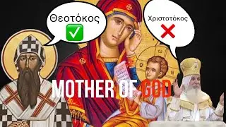 Why We Call Her Theotokos—In Defence of the Mother of God