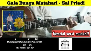 chord gitar (Gala Bunga Matahari — sal priadi) Tutorial kunci gitar mudah