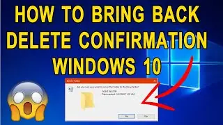 How To Enable Ask Before Delete Confirmation Dialog Box In Windows 10