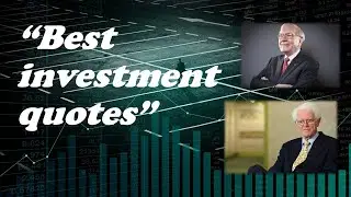 Motivational, legendary investment quotes