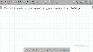 How to generate a row vector or a column vector in a Scilab || Row vector || column vector || 2021