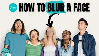 How to BLUR a face in Canva