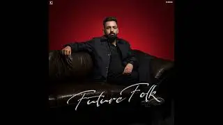 Harf Cheema EP Future Folk | Harf Cheema New Album | Best Punjabi Album 2024