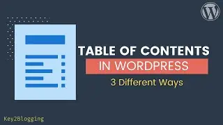 How To Add A Table of Contents in WordPress | (Manual / Automatic)